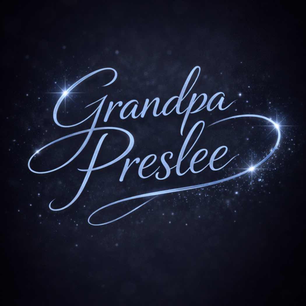 Grandpa preslee