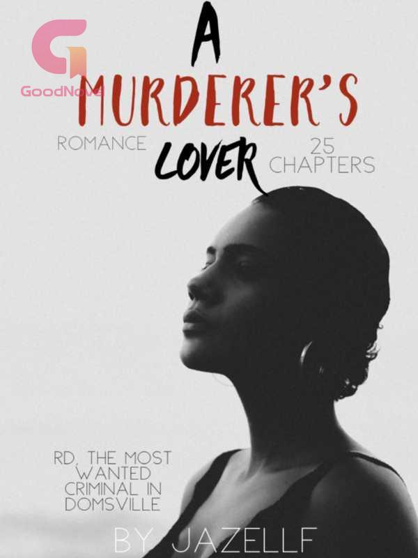 A Murderer's Lover
