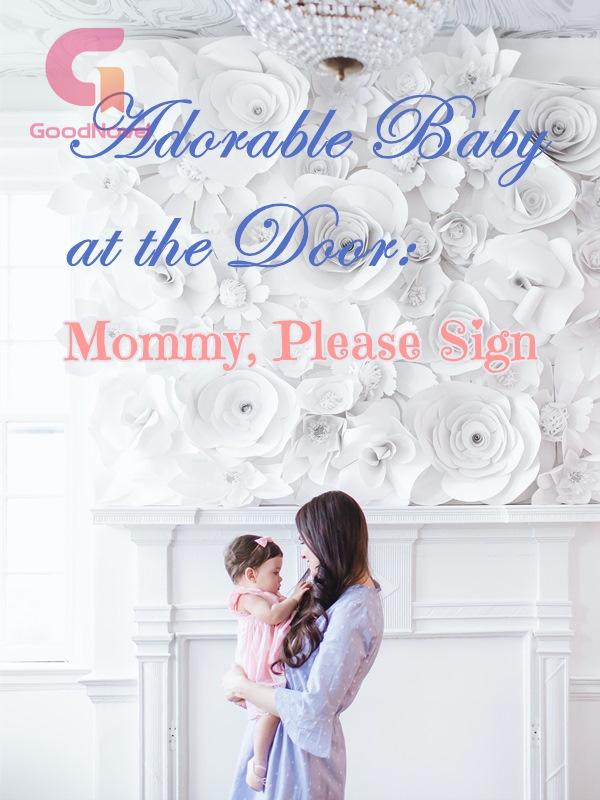 Adorable Baby at the Door: Mommy, Please Sign