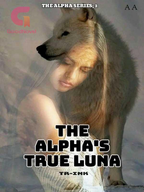 Alpha's True Luna 