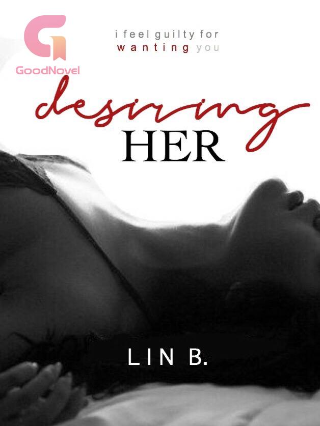 Desiring Her 