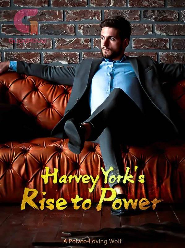 Harvey York's Rise to Power