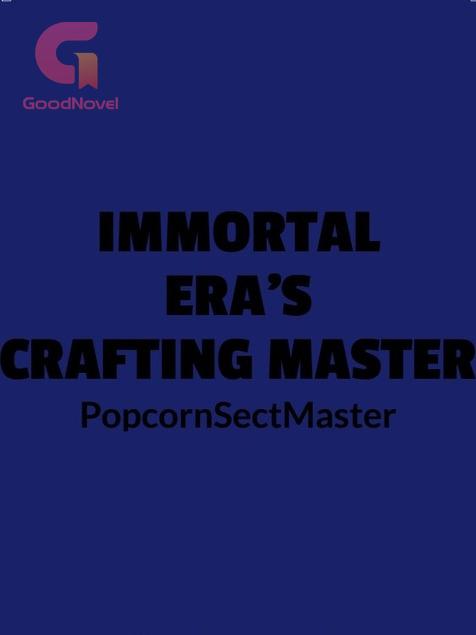 Immortal Era's Crafting Master