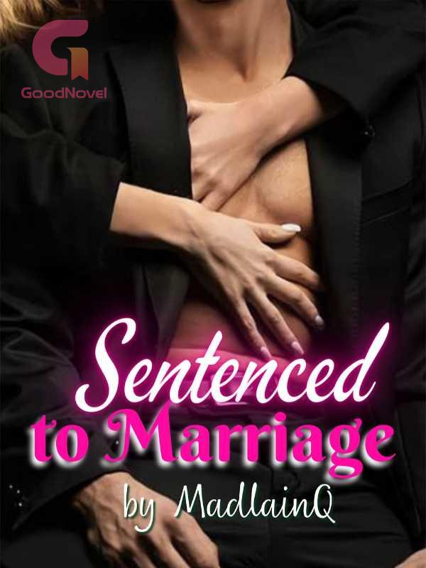 Sentenced to Marriage