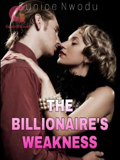 The Billionaire's Weakness