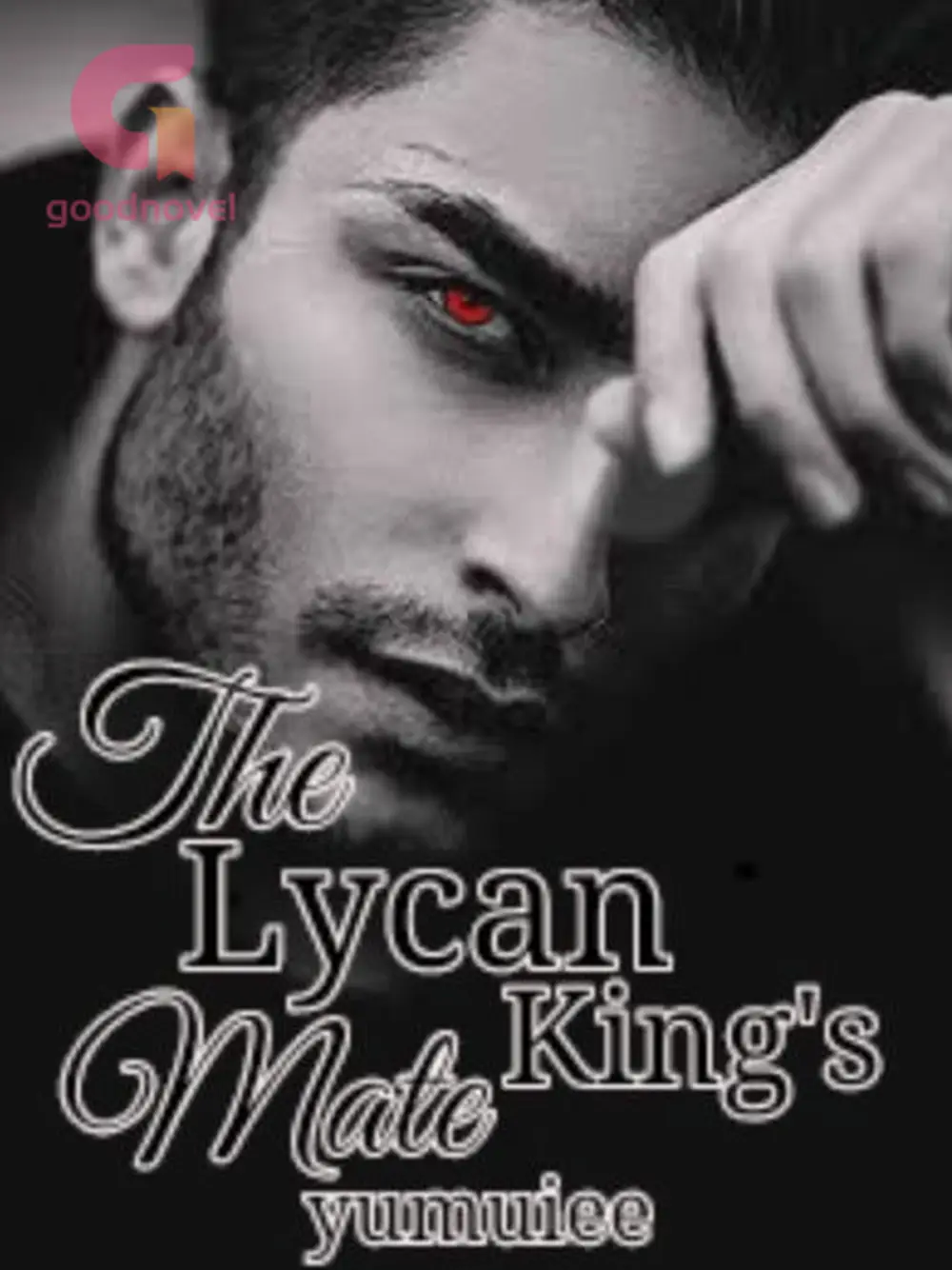 The Lycan King's Mate Full Story Free The Lycan King's Mate by yumuiee Read Online Free - GoodNovel