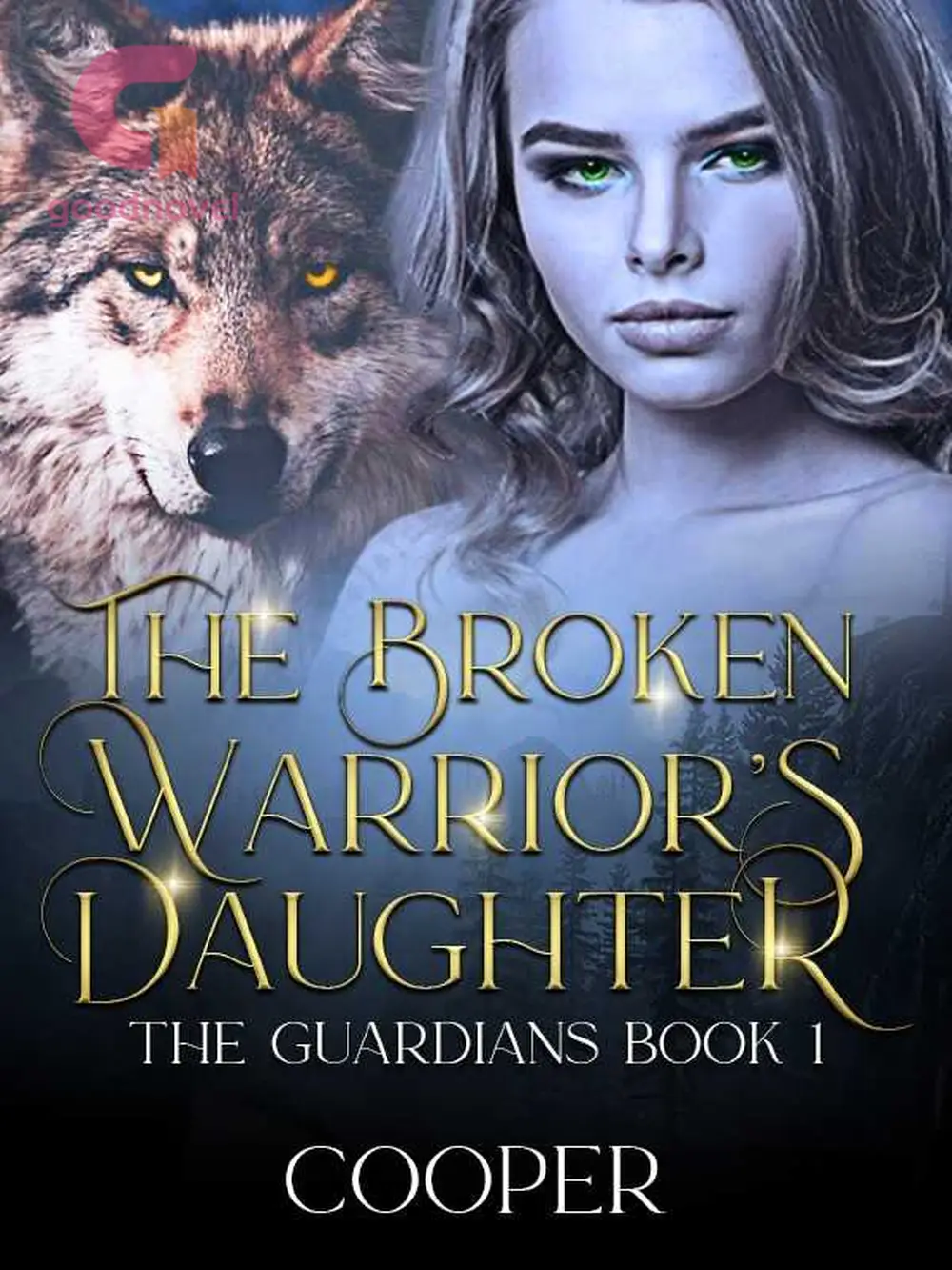 The Broken Warrior's Daughter by Cooper Read Online Free GoodNovel