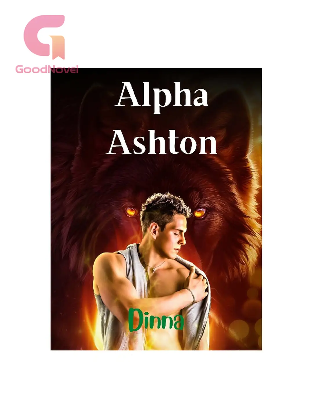 Alpha Ashton - Read Online Free by Dinnah | GoodNovel