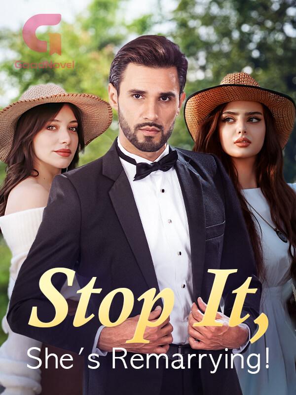 Stop It, She’s Remarrying!