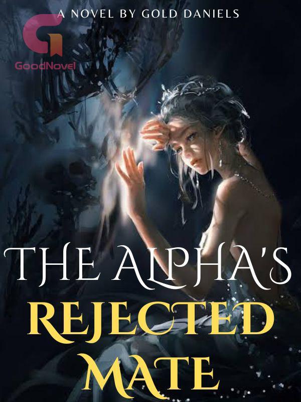 The Alpha's Rejected Mate 