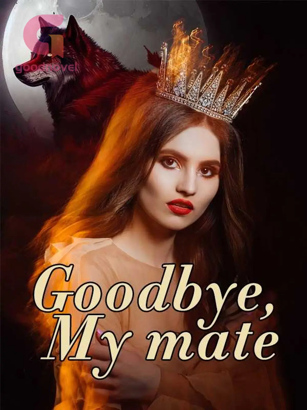 Chapter 144 Goodbye, my mate GoodNovel