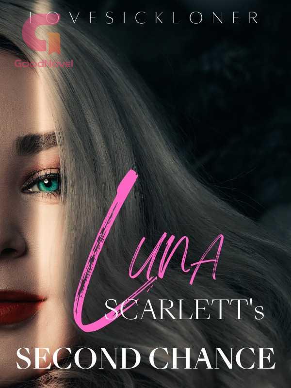 Luna Scarlett's Second Chance