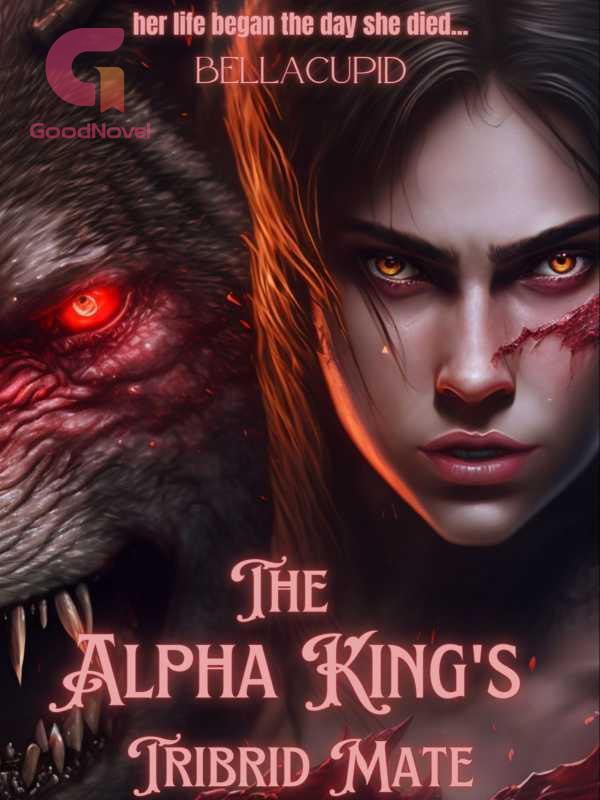 The Alpha King's Tribrid Mate