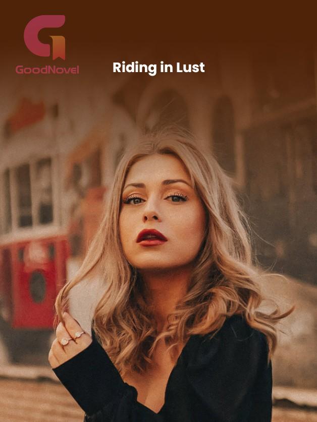 Riding in Lust PDF & Novel Online by Regard Awe to Read for Free