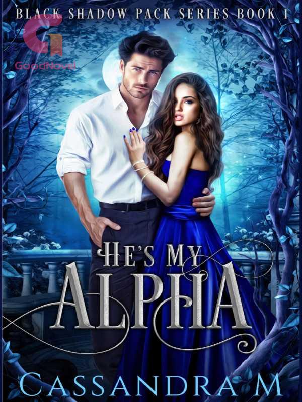 HE'S MY ALPHA