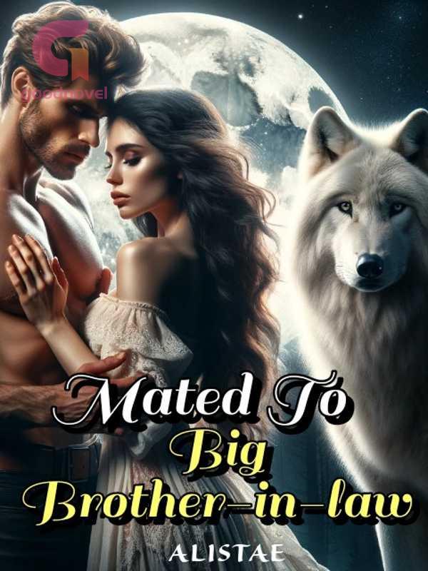 Mated To Big Brotherinlaw PDF & Novel Online by AlisTae to Read for Free Werewolf Stories