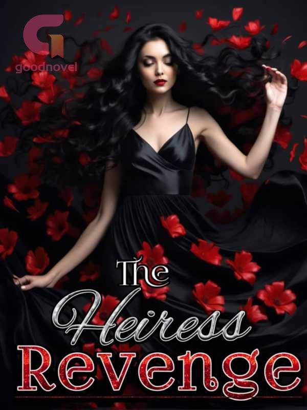 The Heiress Revenge PDF & Novel Online by J.D Peters to Read for Free Billionaire Stories
