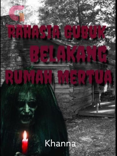 Rahasia Gubuk Belakang Rumah Mertua