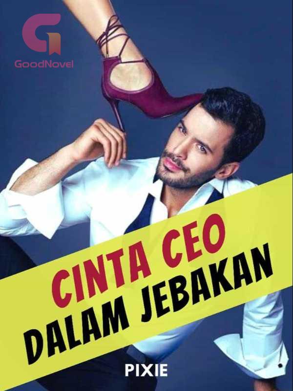 Cinta CEO dalam Jebakan