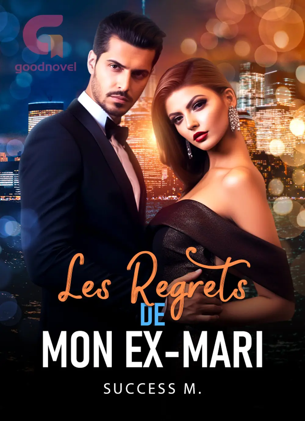 Les Regrets de Mon ExMari Chapitre 506 Roman & PDF en ligne par Success M Lire gratuitement
