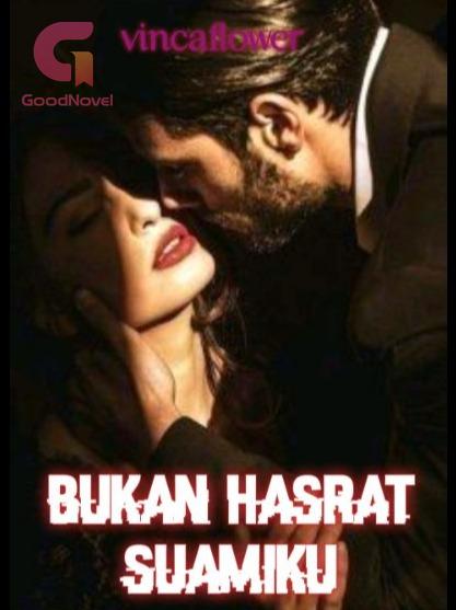 BUKAN HASRAT SUAMIKU