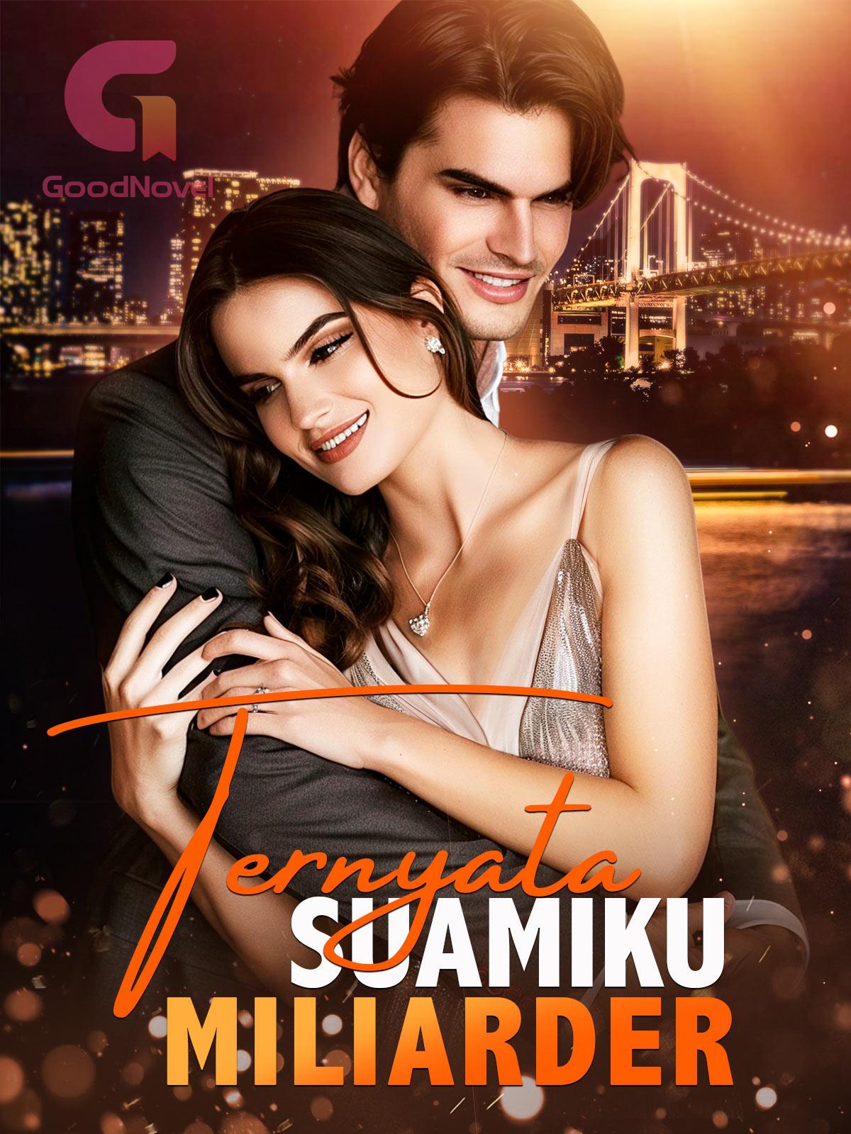 Ternyata Suamiku Miliarder