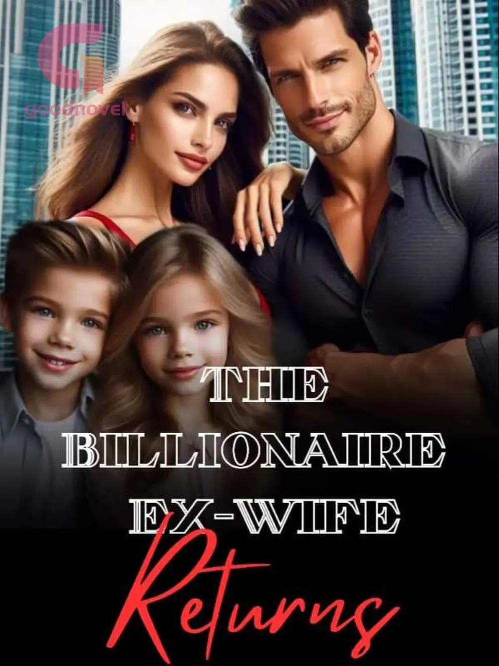 The Billionaire Ex-Wife Returns icon