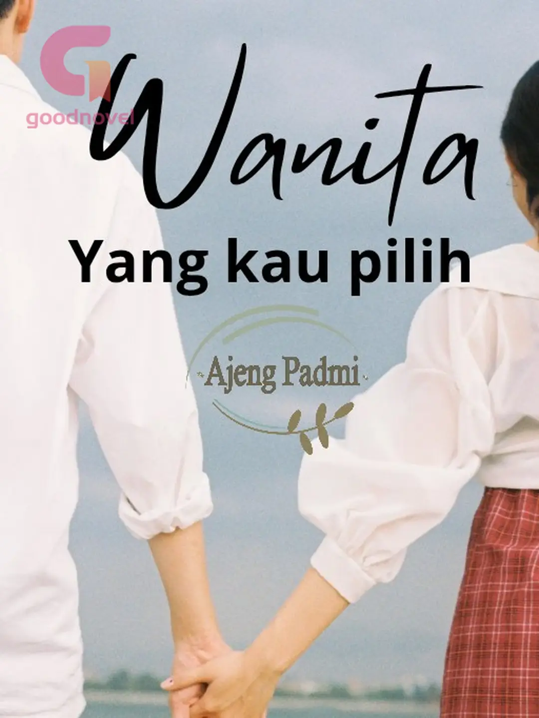 Wanita Yang Kau Pilih - 127. Dia Sebenarnya Novel & PDF Online oleh ...