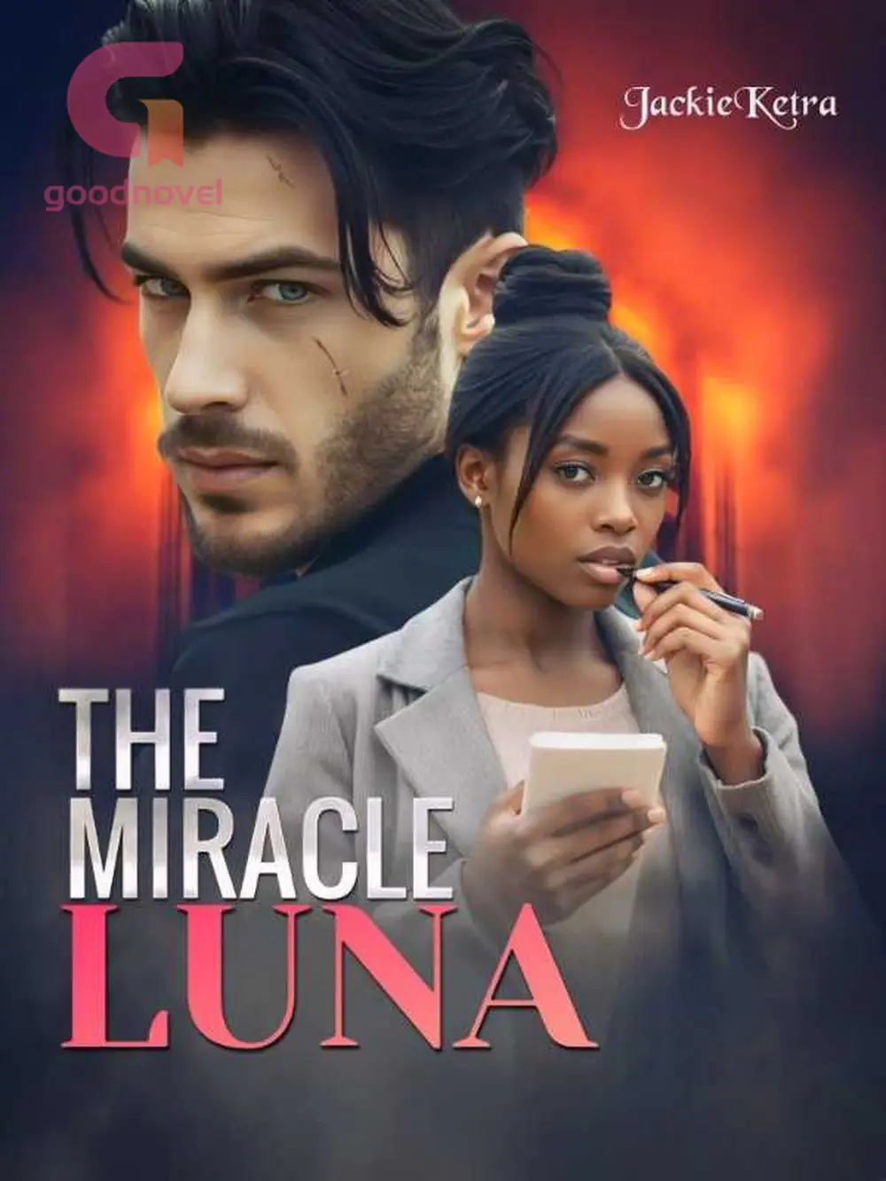 CHAPTER 8 The Miracle Luna GoodNovel