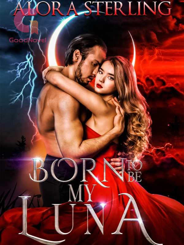 Born To Be My Luna