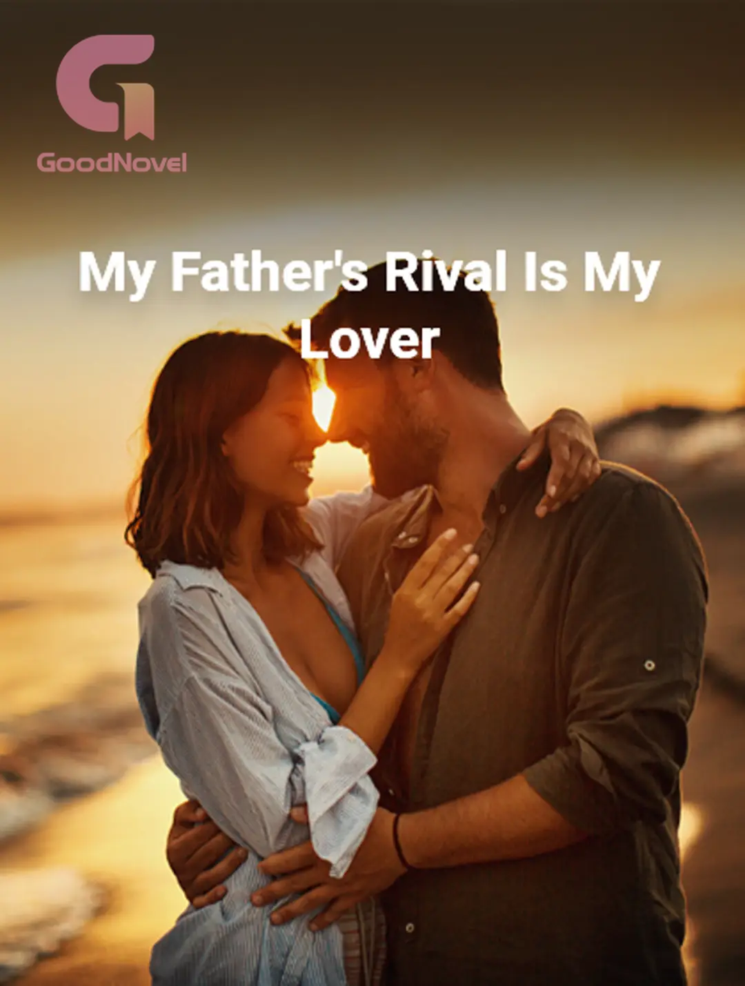 Chapter 104 - My Father's Rival Is My Lover - GoodNovel