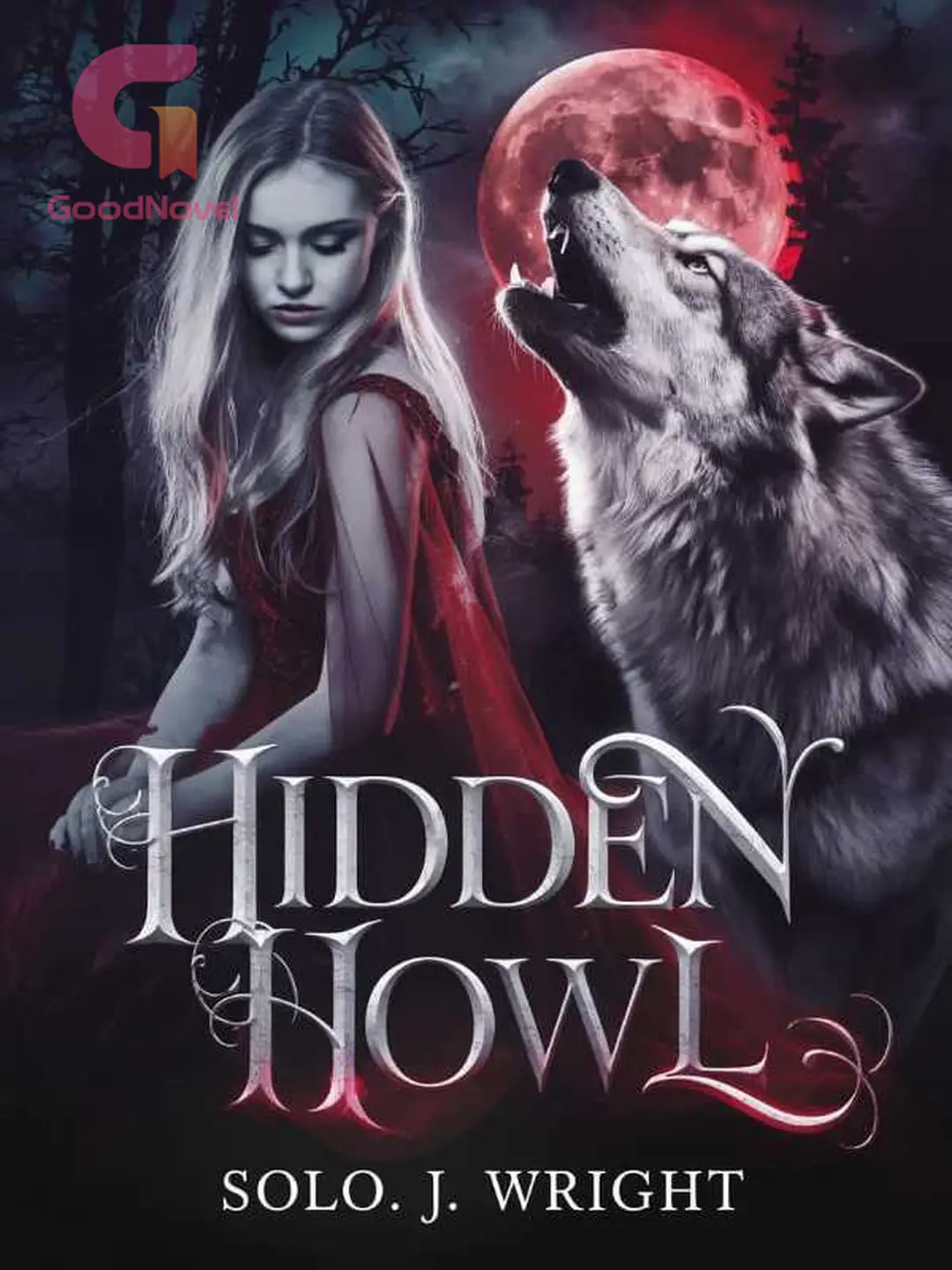 HIDDEN HOWL - Read Online Free by Solo J wright | GoodNovel
