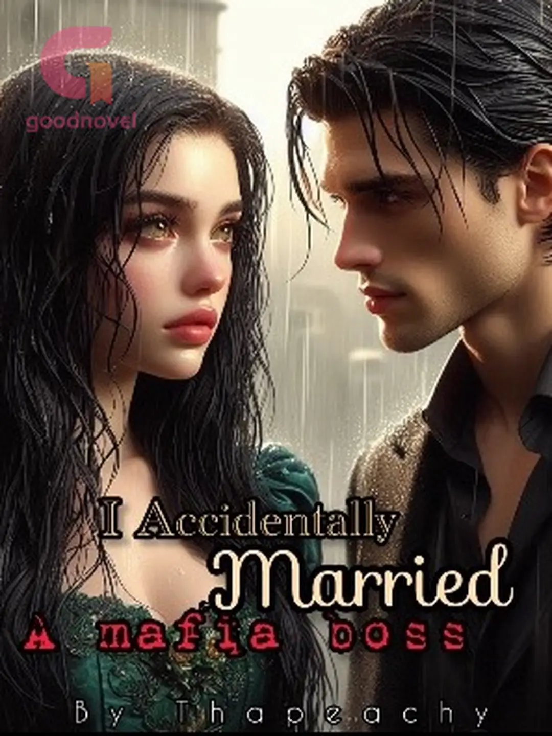 Chapter 85 i accidentally married a mafia boss goodnovel