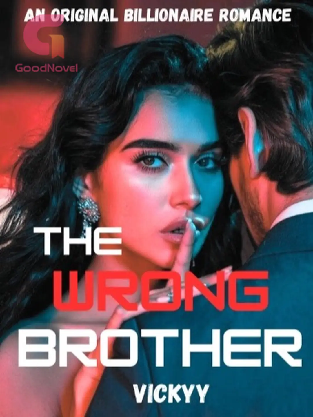 Chapter 129 - THE WRONG BROTHER - GoodNovel