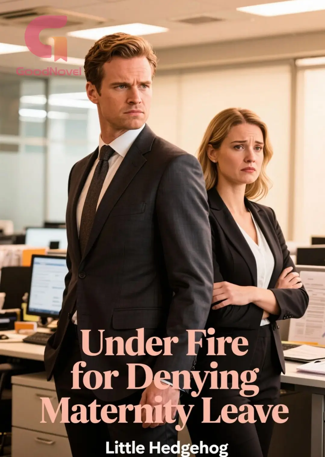 Chapter 7 - Under Fire for Denying Maternity Leave - GoodNovel