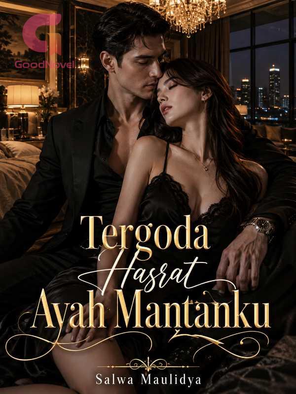 Tergoda Hasrat Ayah Mantanku
