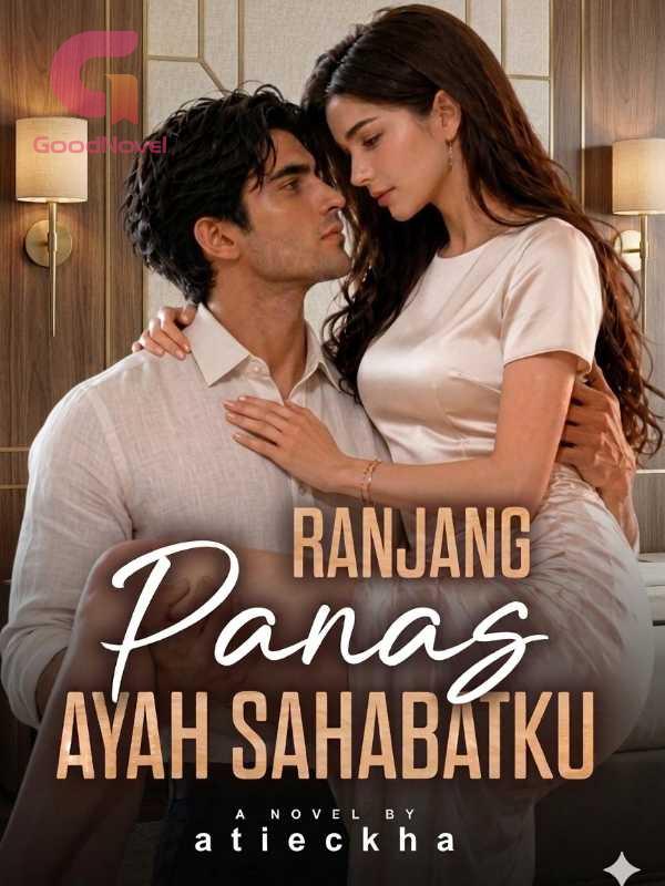 Ranjang Panas Ayah Sahabatku