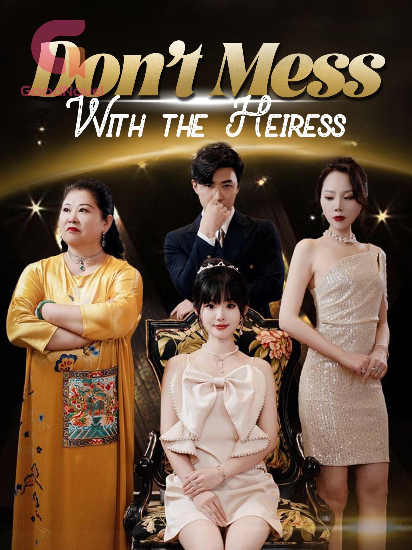 Don't Mess With the Heiress